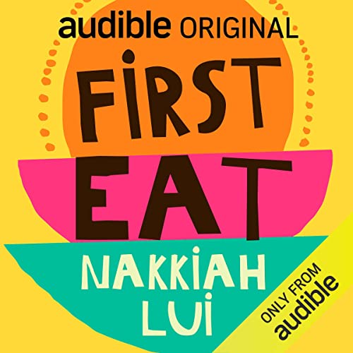 Cover of First Eat with Nakkiah Lui