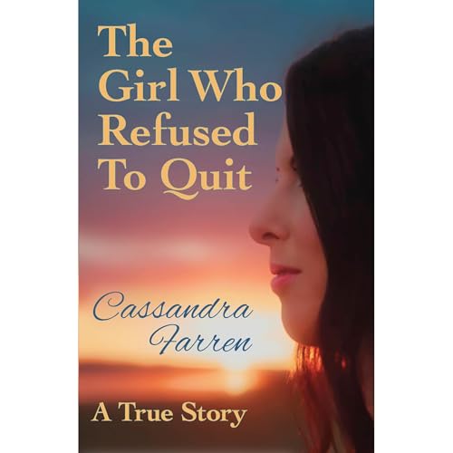 Cover of The Girl Who Refused To Quit