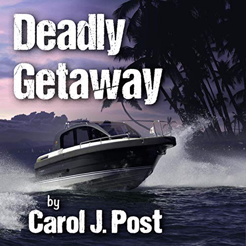 Cover of Deadly Getaway