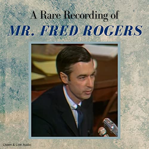 Cover of A Rare Recording of Mr. Fred Rogers