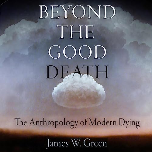 Cover of Beyond the Good Death