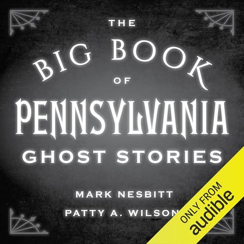 Cover of The Big Book of Pennsylvania Ghost Stories