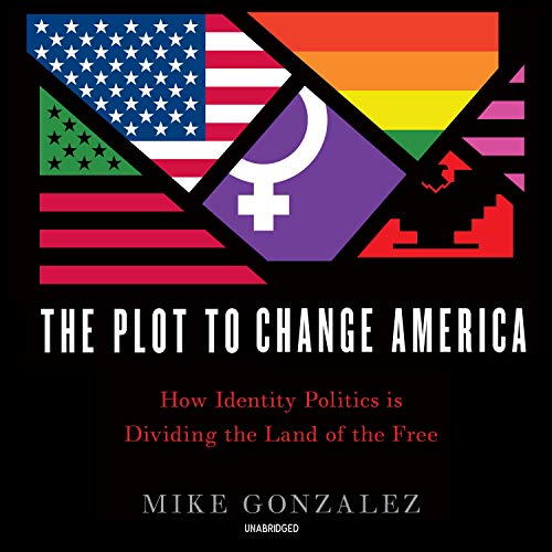 Cover of The Plot to Change America