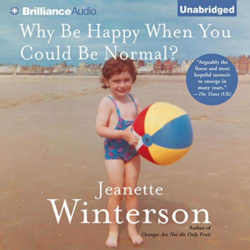 Cover of Why Be Happy When You Could Be Normal?
