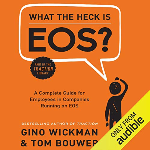 Cover of What the Heck is EOS?