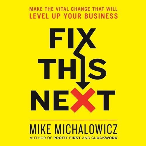 Cover of Fix This Next