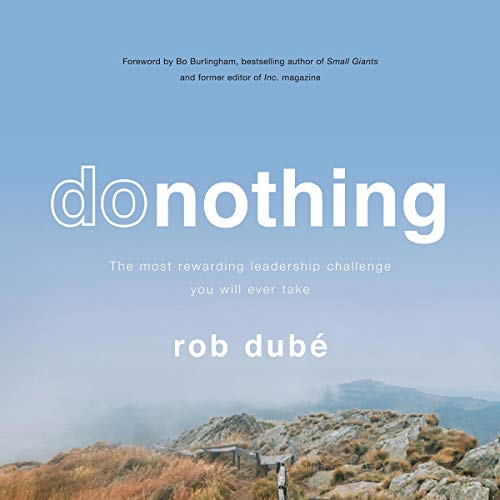 Cover of Donothing: The Most Rewarding Leadership Challenge You'll Ever Take