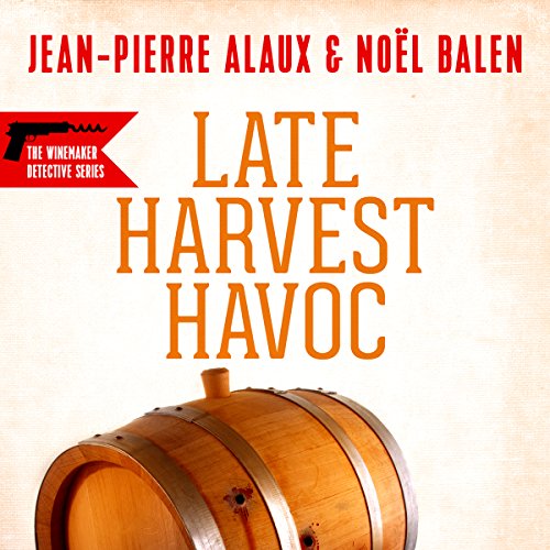 Cover of Late Harvest Havoc [Vengeances tardives en Alsace]