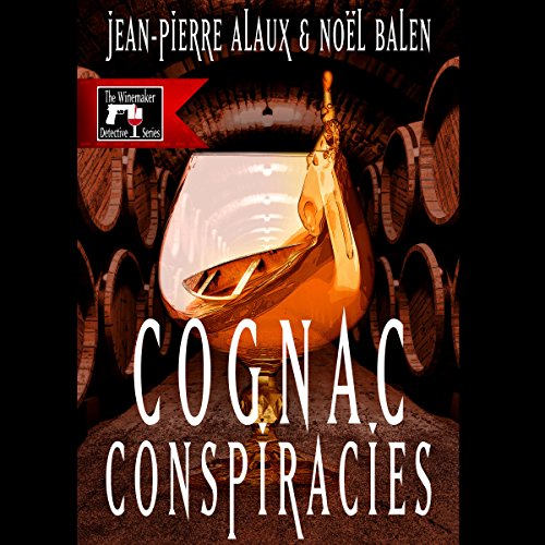 Cover of Cognac Conspiracies [Le dernier coup de Jarnac]