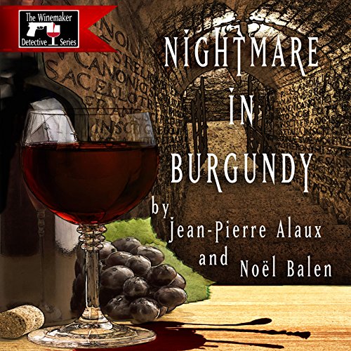 Cover of Nightmare in Burgundy (Cauchemar dans les Côtes de Nuits)