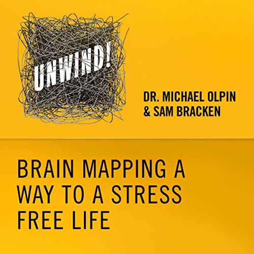 Cover of 18: Brain Mapping a Way to a Stress-Free Life