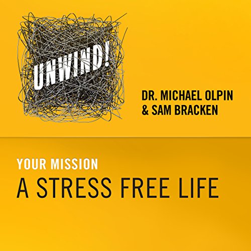 Cover of 16: Your Mission - A Stress-Free Life