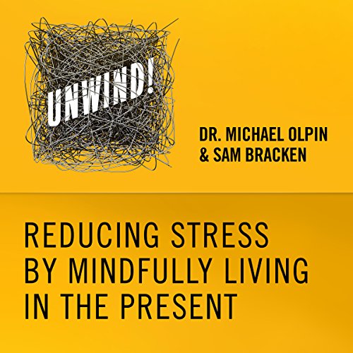 Cover of 8: Reducing Stress by Mindfully Living in the Present