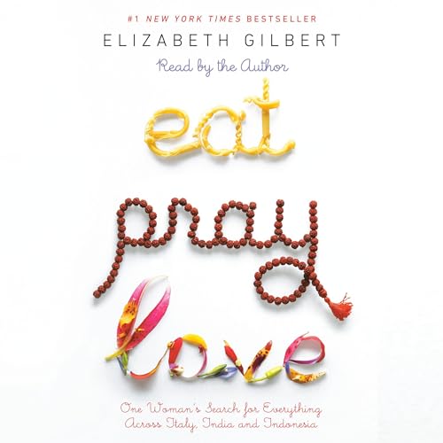 Cover of Eat, Pray, Love