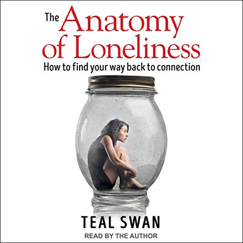 Cover of The Anatomy of Loneliness