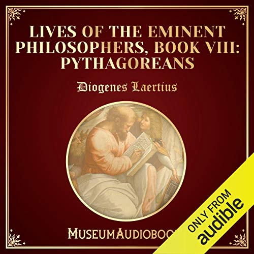 Cover of Lives of the Eminent Philosophers, Book VIII: Pythagoreans