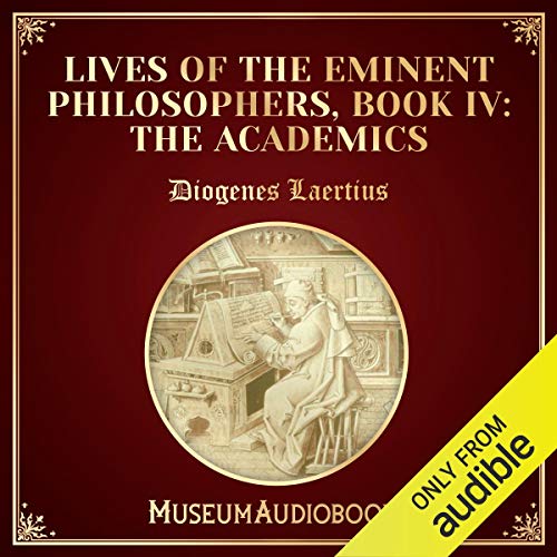 Cover of Lives of the Eminent Philosophers, Book IV: The Academics