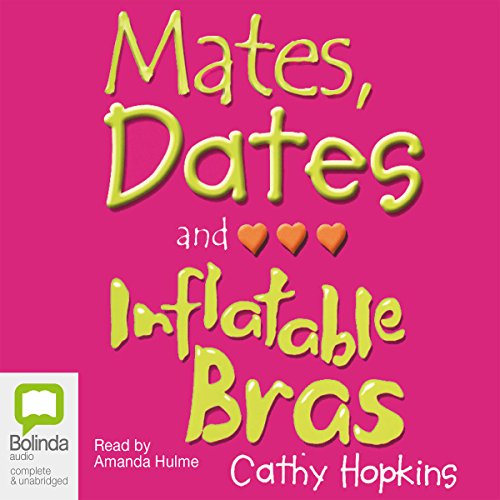 Cover of Mates, Dates and Inflatable Bras