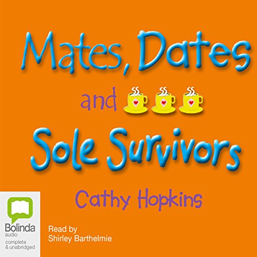 Cover of Mates, Dates and Sole Survivors
