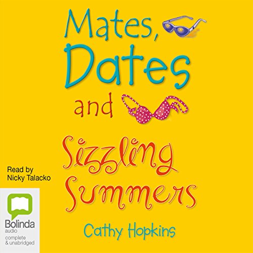Cover of Mates, Dates and Sizzling Summers