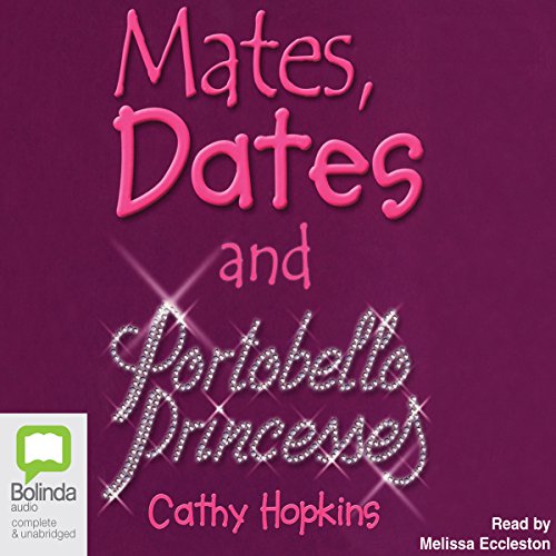 Cover of Mates, Dates and Portobello Princesses