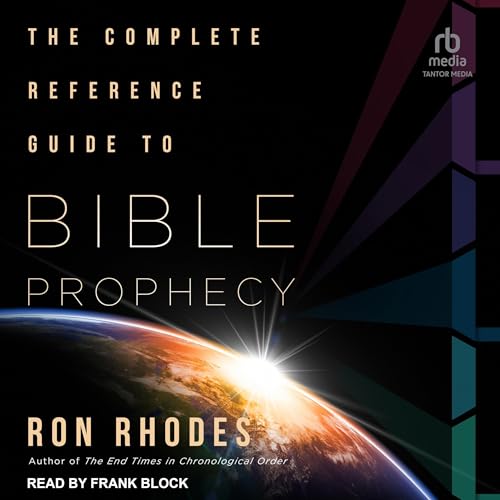 Cover of The Complete Reference Guide to Bible Prophecy