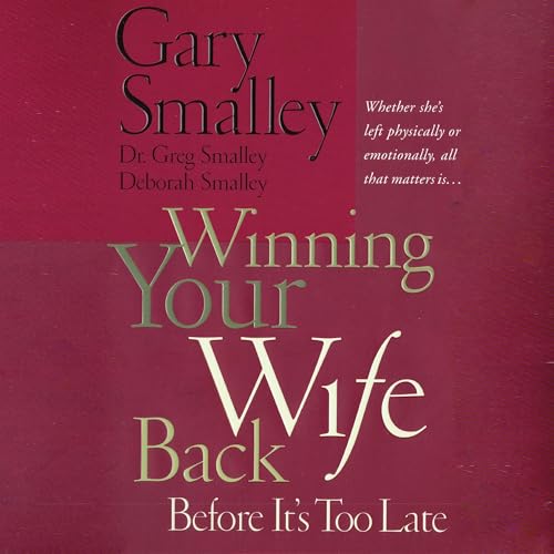 Cover of Winning Your Wife Back Before It's Too Late