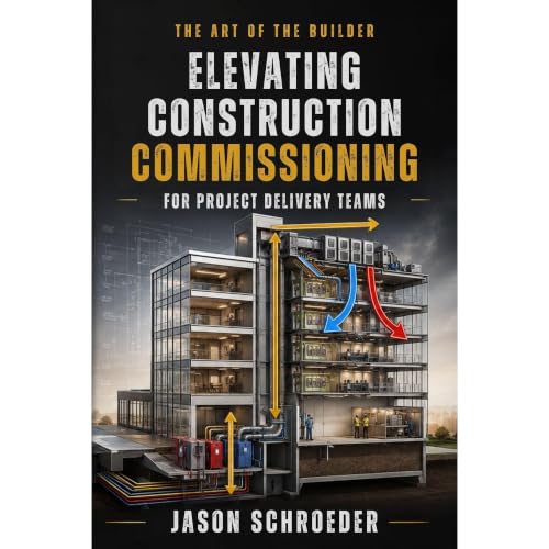 Cover of Elevating Construction Commissioning for Project Delivery Teams