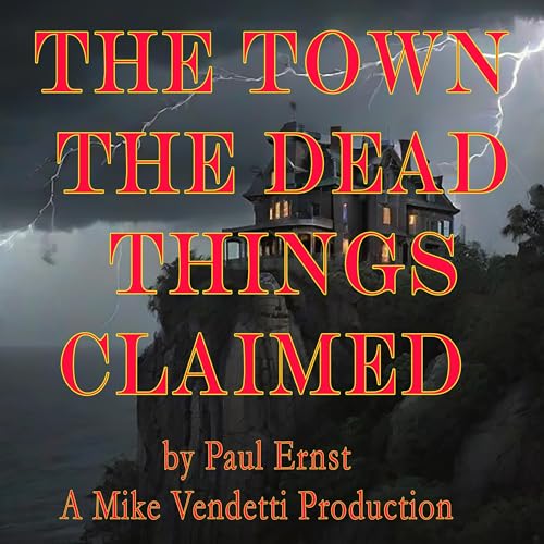 Cover of The Town the Dead Things Claimed
