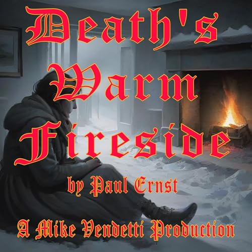 Cover of Death's Warm Fireside