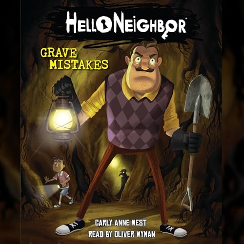 Cover of Grave Mistakes: An AFK Book (Hello Neighbor #5)