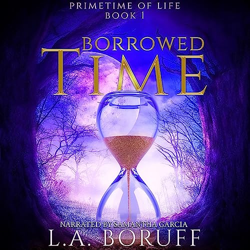 Cover of Borrowed Time: A Paranormal Women’s Fiction Novel