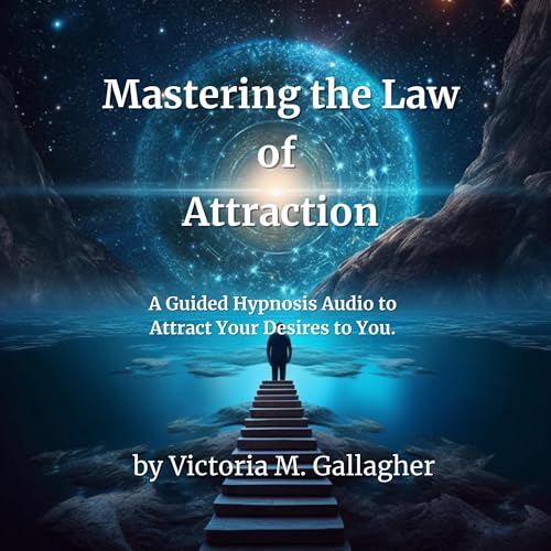 Cover of Mastering the Law of Attraction Hypnosis