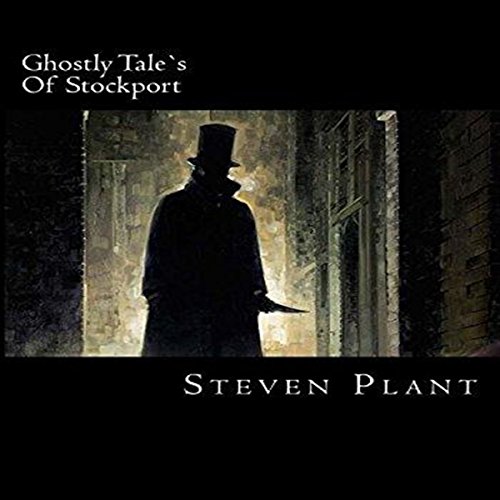 Cover of Ghostly Tales of Stockport