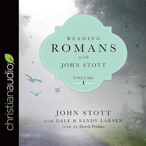 Cover of Reading Romans with John Stott, Volume 1