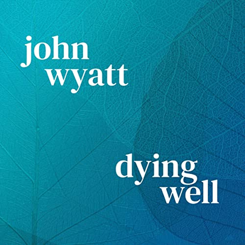 Cover of Dying Well