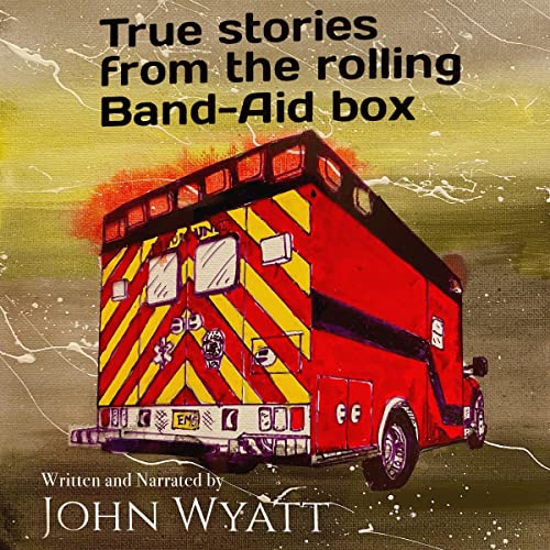Cover of True Stories from the Rolling Band-Aid Box