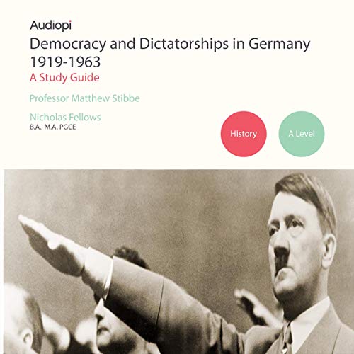 Cover of Democracy and Dictatorships in Germany (1919-1963) Study Guide