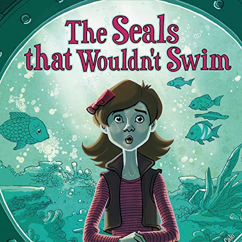 Cover of The Seals That Wouldn't Swim