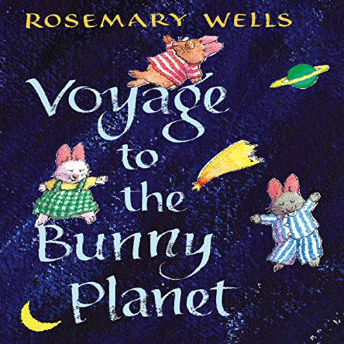 Cover of Voyage to the Bunny Planet