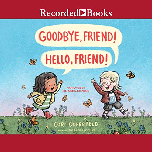 Cover of Goodbye, Friend! Hello, Friend!