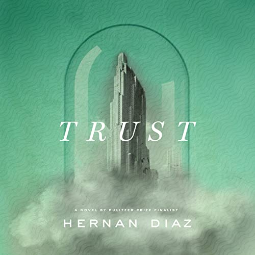 Cover of Trust (Pulitzer Prize Winner)