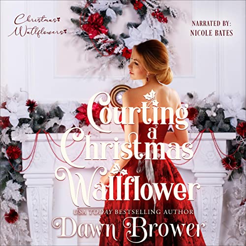 Cover of Courting a Christmas Wallflower: Wallflowers and Rogues