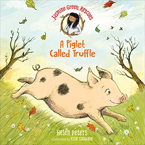 Cover of Jasmine Green Rescues: A Piglet Called Truffle
