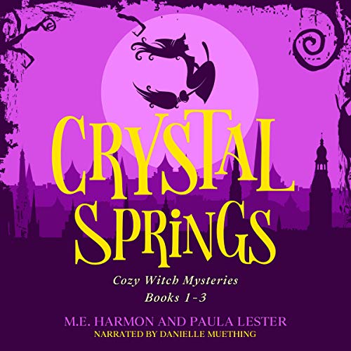 Cover of Crystal Springs Cozy Witch Mysteries: Books 1-3