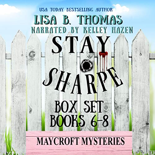 Cover of Stay Sharpe: Box Set: Books 6-8 (A Clean Whodunit)