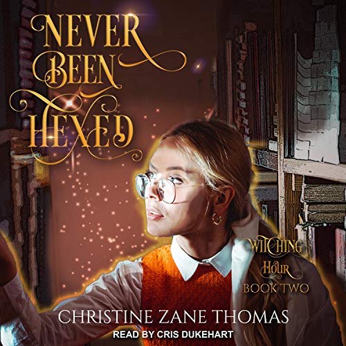 Cover of Never Been Hexed