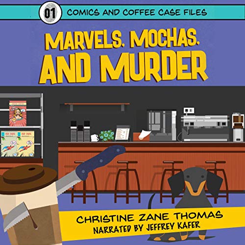 Cover of Marvels, Mochas, and Murder