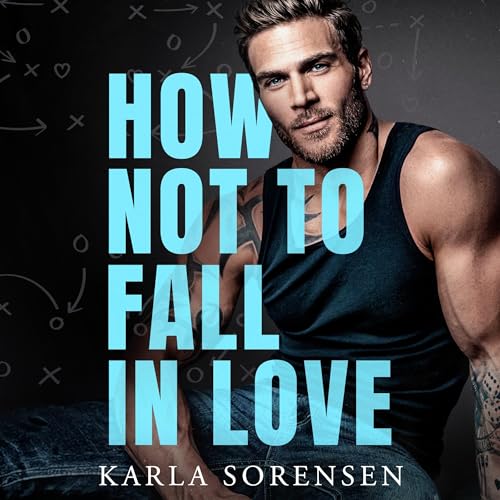 Cover of How Not to Fall in Love
