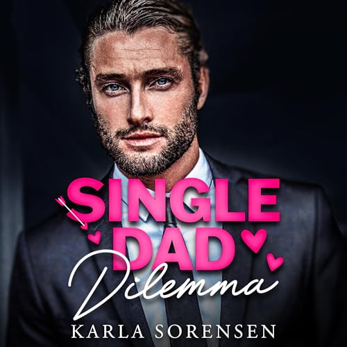 Cover of Single Dad Dilemma